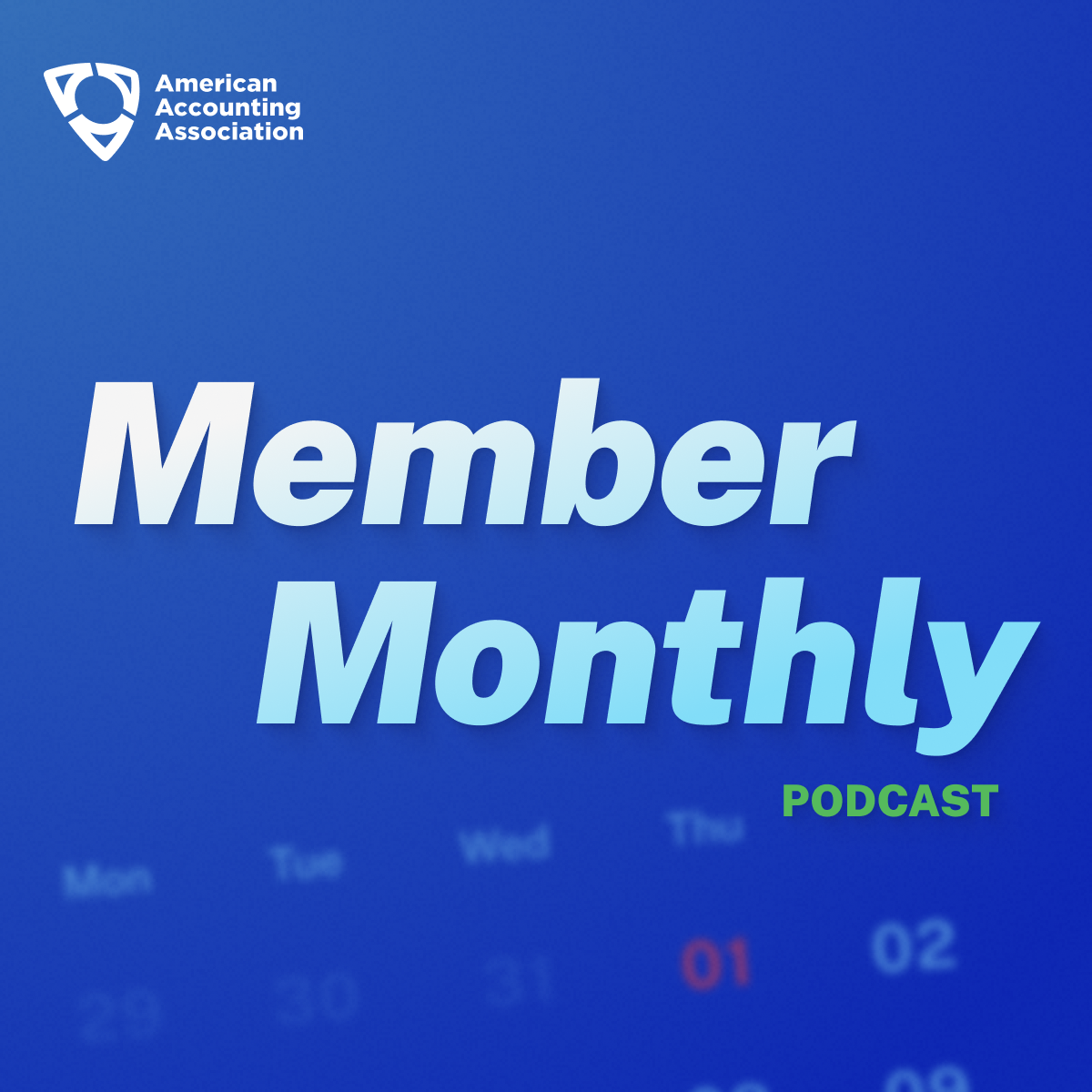 AAA Member Monthly Podcast