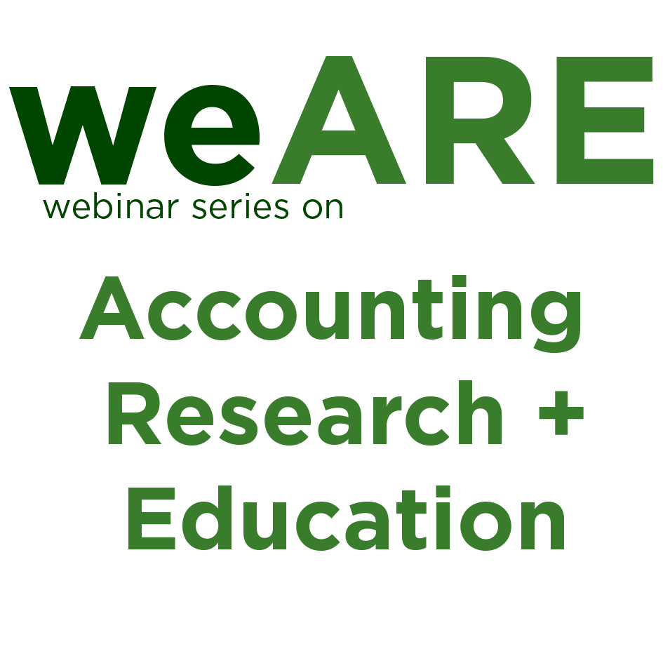 weARE Webinar Series on Accounting Research and Education